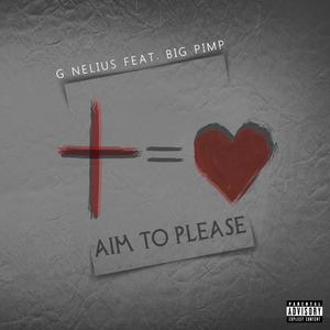 Aim to please (feat. Big Pimp)