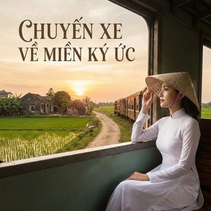 Chuyến Xe Về Miền Ký Ức