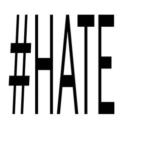 #HATE