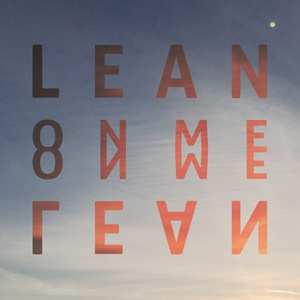 Lean On Me