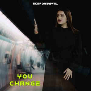 You Change