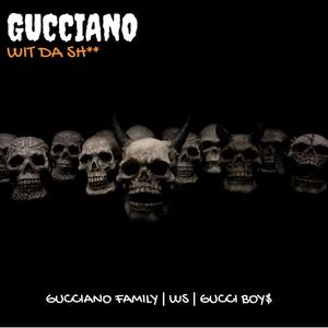 Wit Da Shit (feat. WS Gucciano)