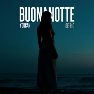 Buonanotte (feat. De Rio)