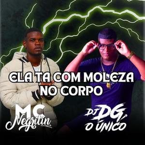 Ela Ta Com Moleza no Corpo