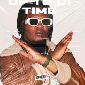 Up To Di Time (feat. Jahnoz Xtra Bad)