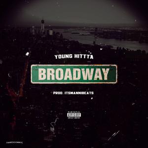 BROADWAY (feat. Young hittta)