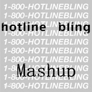 Drake - Hotline Bling（A-Fang Mashup)（F1NN / Drake / Valentino Khan remix）
