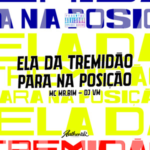 Ela da Tremidão Para na Posição