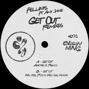Get Out (Andre X Remix)