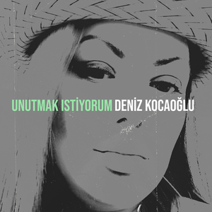 Unutmak Istiyorum