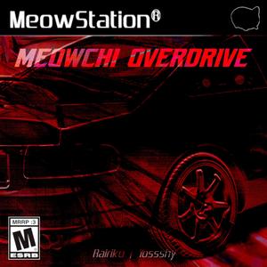 Meowchi Overdrive