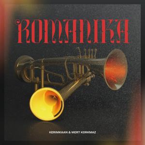 Romanika (feat. Mert Korkmaz)
