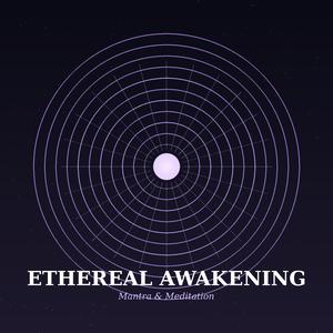 Ethereal Awakening (Complete Sacred Journey)