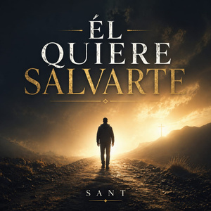 El Quiere Salvarte