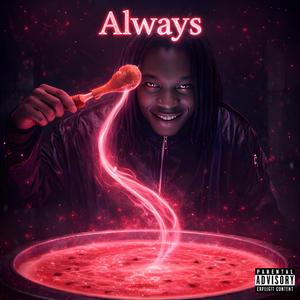 Always (feat. Snape Dogg & Dr. Phoxotic)
