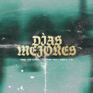 Dias Mejores