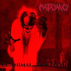 (El Animal) Vive en mi