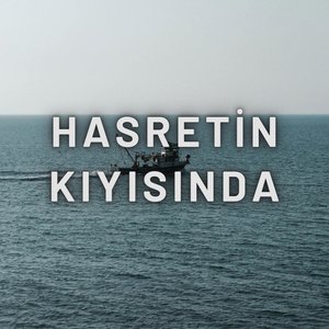Hasretin Kıyısında