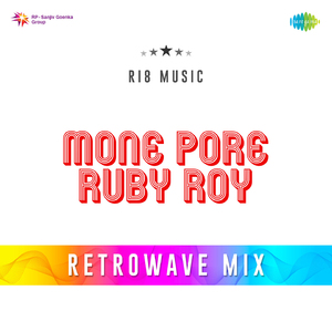 Mone Pore Ruby Roy - Retrowave Mix