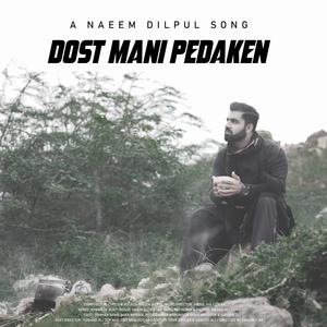 Dost Mani Pedaken