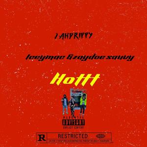 Hottt (feat. Iceymac & Zaydoe sauvy)