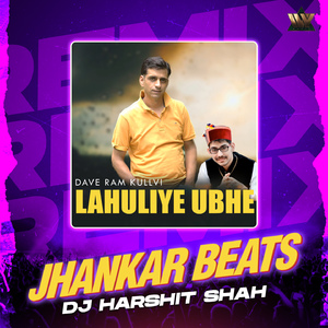 Lahuliye Ubhe (Jhankar Beats)
