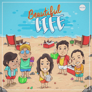 Beautiful Life