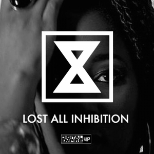 Lost All Inhibition (Original Mix)