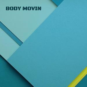 Body Movin