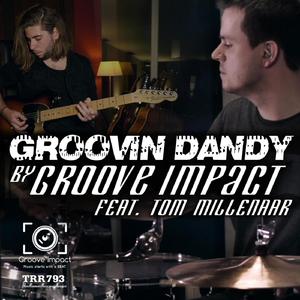 Groovin Dandy (feat. Tom Millenaar)