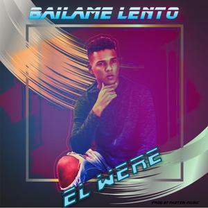 Bailame Lento