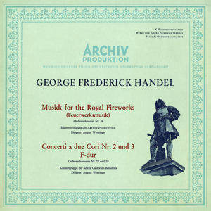 Music For The Royal Fireworks: Suite HWV 351:1. Ouverture