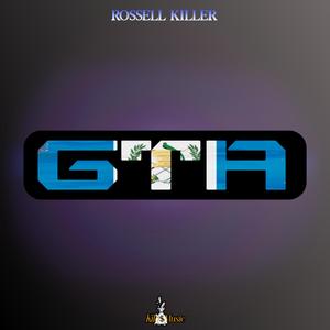 GTA (feat. The Rossell Killer & Linuz Lover)