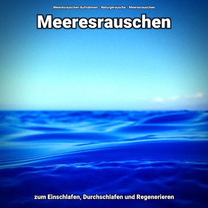 Töne des Meeres für die Seele