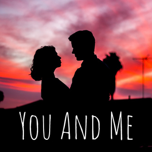 You And Me