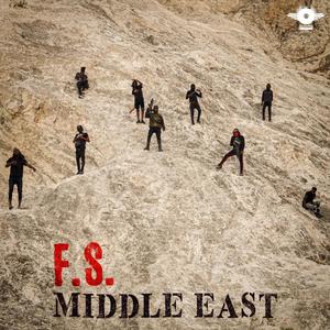 Middle East (feat. F.S.)
