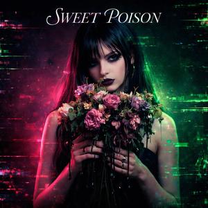 Sweet poison