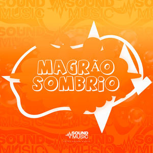 MAGRÃO SOMBRIO