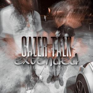 Gazer Talk Extended