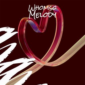 Whomso Melody