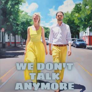 We Don't Talk Anymore (Slow + Reverb)