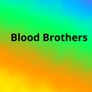 Blood Brothers