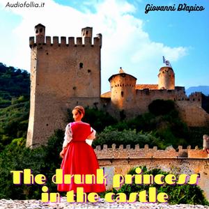 The drunk princess in the castle (instrumental )