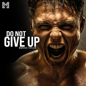 Do Not Give up (Motivational Speech)