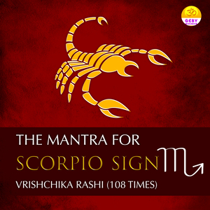The Mantra For Scorpio Sign (Vrishchika Rashi)