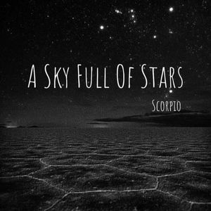 Scorpio-A Sky Full Of Stars(Scorpio Bootleg)