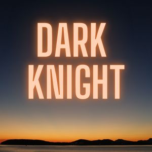 Dark Knight (Instrumental Version)