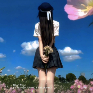 Chấp Niệm Trong Em (Lofi ver)