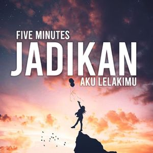 Jadikan Aku Lelakimu