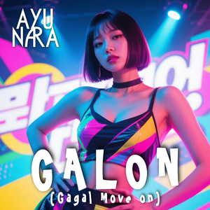 GALON (gagal move on.)